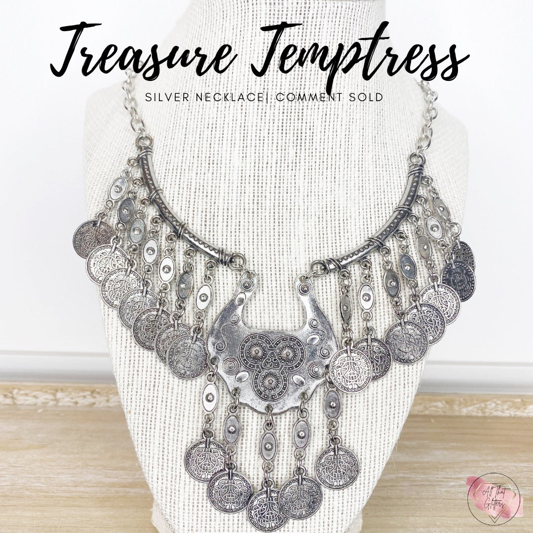 Treasure Temptress - Silver